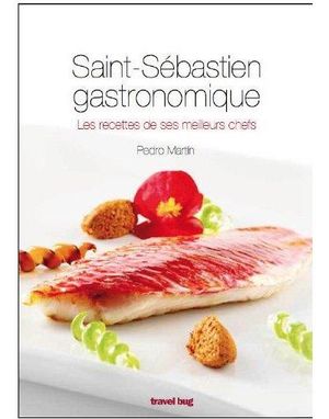 Saint-Sébastien gastronomique