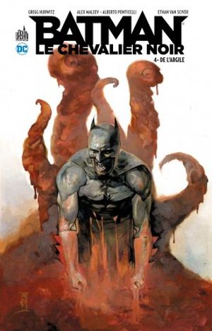 De l'argile - Batman : Le Chevalier Noir, tome 4