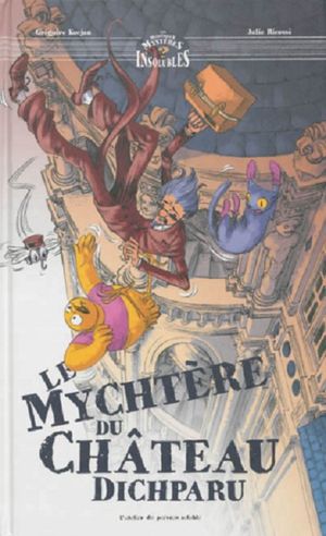 Le Mychtère du château dichparu