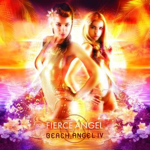 Fierce Angel Presents: Beach Angel IV