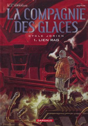 Lien Rag - La compagnie des glaces - cycle Jdrien - tome 1