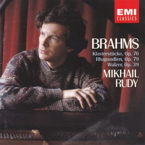 Klavierstücke, op. 76 / Rhapsodien, op. 79 / Walzer, op. 39