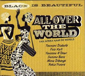 Black Is Beautiful, Volume 10: All Over the World