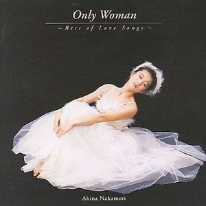 Only Woman 〜Best of Love Songs〜