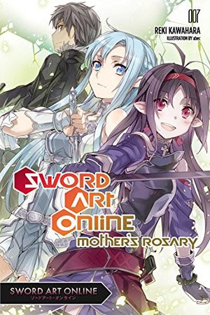 Sword Art Online 7 : Mother's Rosario