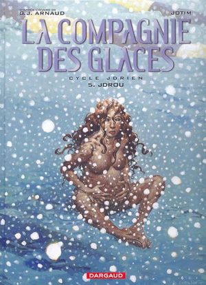 Jdrou - La compagnie des glaces - cycle Jdrien - tome 5