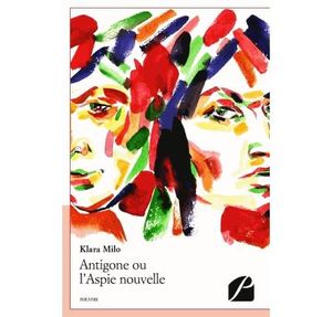 Antigone ou l'aspie nouvelle