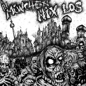 In München nix los! A Munich Punk/HC Statement