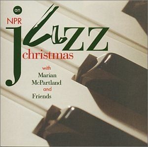 An NPR Jazz Christmas with Marian McPartland and Friends