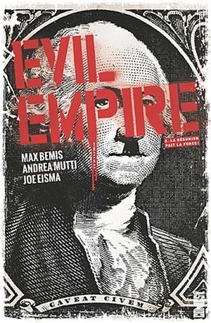 La Désunion fait la force - Evil Empire, tome 2