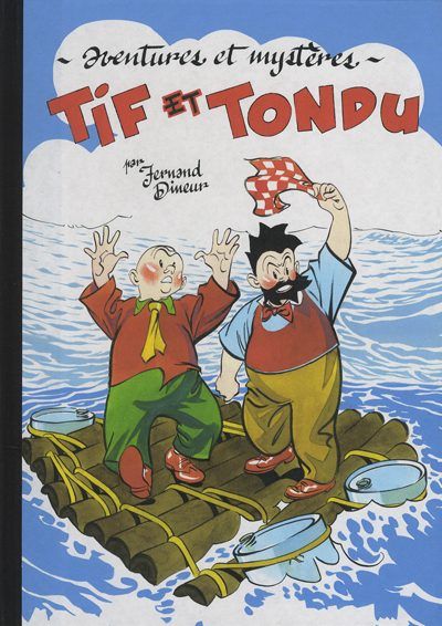 Tif et Tondu Tome 1 (Fernand Dineur) Fernand Dineur SensCritique