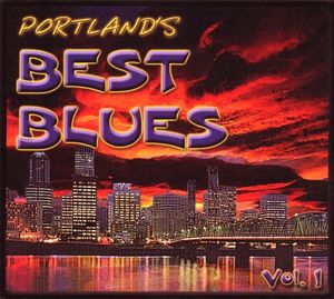 Portland Best Blues, Volume 1
