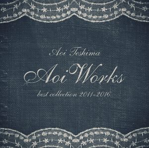 Aoi Works 〜best collection 2011–2016〜