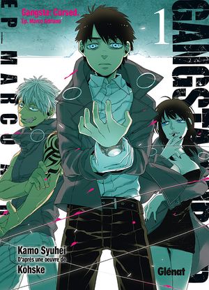 Gangsta : Cursed, tome 1