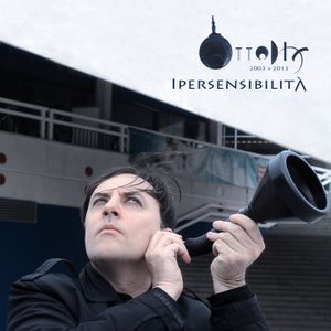 Ipersensibilità - 2003-2013 (EP)