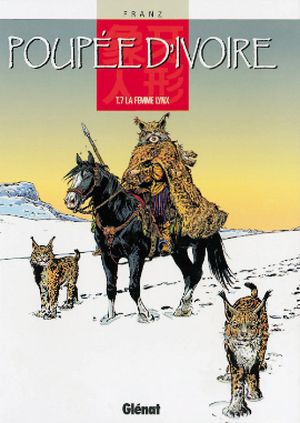 Poupée d'ivoire - Tome 7 : La Femme lynx