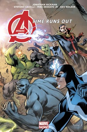 Tu ne peux pas gagner - Avengers: Time Runs Out (2014), tome 2