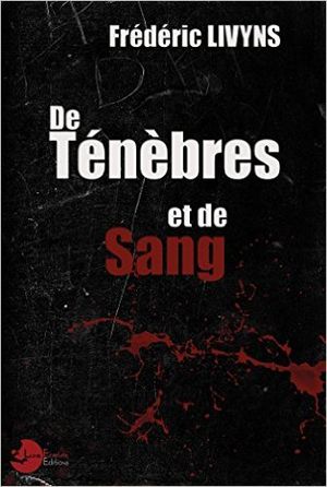 De ténèbres et de sang