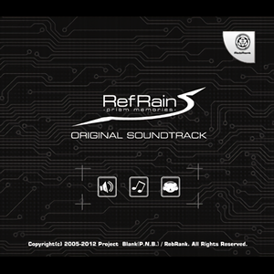 RefRain -prism memories- ORIGINAL SOUNDTRACK (OST)