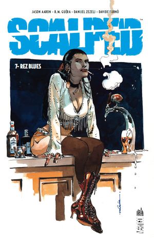 Rez Blues - Scalped, tome 7