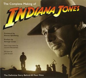 The complete making of indiana jones