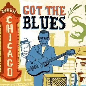 When Chicago Got the Blues
