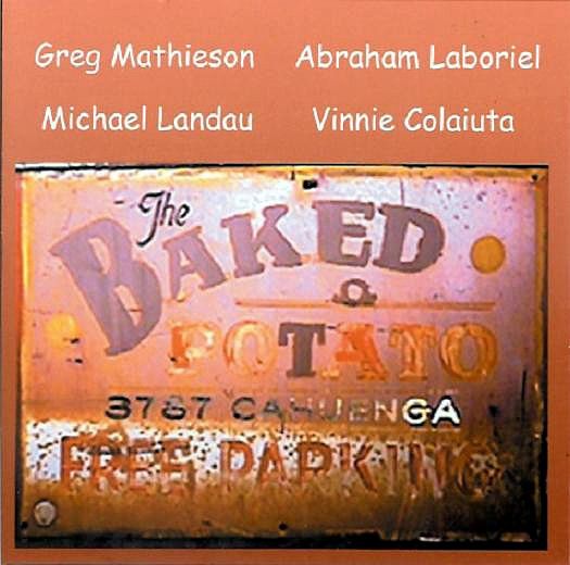 Live at the Baked Potato 2000 (Live) Greg Mathieson et