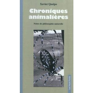 Chroniques animalières : Notes de philosophie naturelle