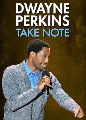 Dwayne Perkins : Take Note
