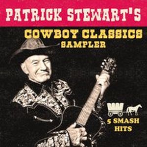 Patrick Stewart's Cowboy Classics Sampler (EP)