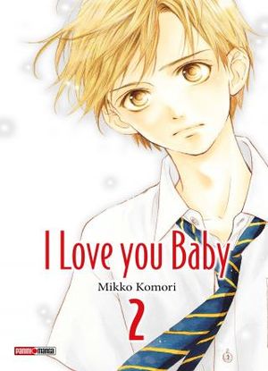 I love you baby, Tome 2