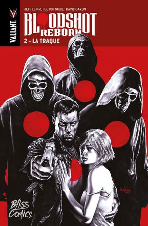 La Traque - Bloodshot Reborn, tome 2