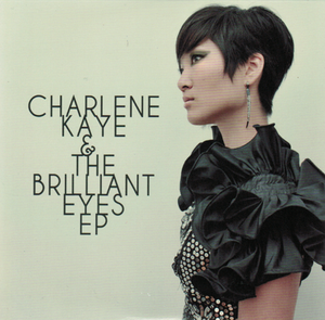 Charlene Kaye & the Brilliant Eyes EP (EP)