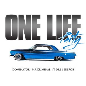 One Life Party (Single)
