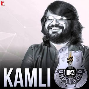 Kamli (MTV Unplugged) (Single)