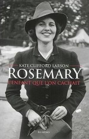 Rosemary, l'enfant que l'on cachait