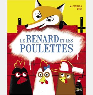 Le renard et les poulettes