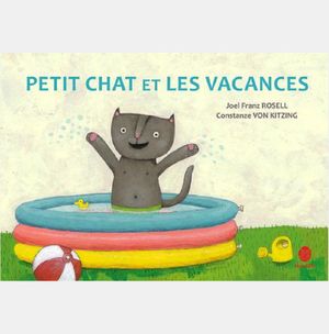 Petit chat et les vacances