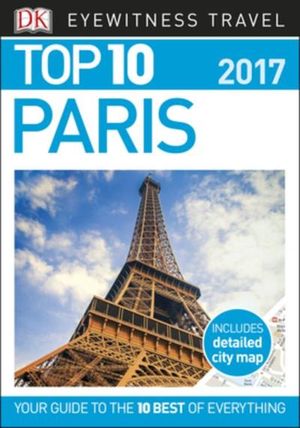 DK Eyewitness Top 10 Travel Guide Paris