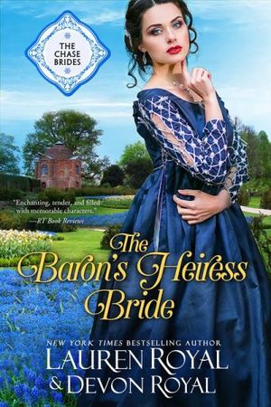 The Baron's Heiress Bride (The Chase Brides, Book 6)