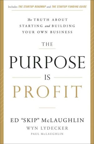 The Purpose Is Profit