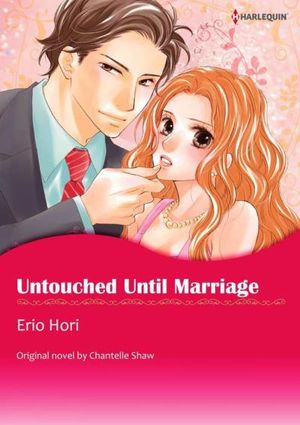 UNTOUCHED UNTIL MARRIAGE