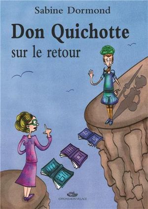 Don Quichotte sur le retour