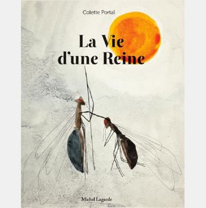 La vie d'une reine