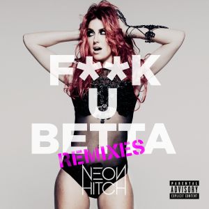 F**K U Betta (LA Riots club remix)