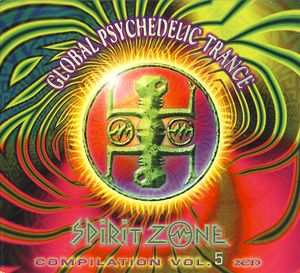 Global Psychedelic Trance, Volume 5