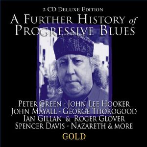 A Further History of Progressive Blues