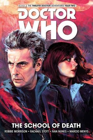 Doctor Who: The Twelfth Doctor - Volume 4: The School of Death