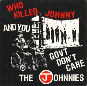 Who Killed Johnny / And You / Govt Don’t Care (EP)