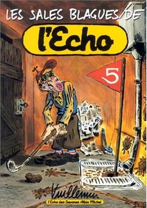 Les Sales Blagues de l'Écho, tome 5